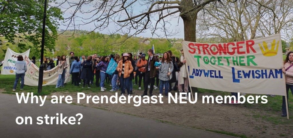Image of large group of people outside on Hilly Fields protesting against academisation of Prendergast holding banners. One say "Stronger Together".